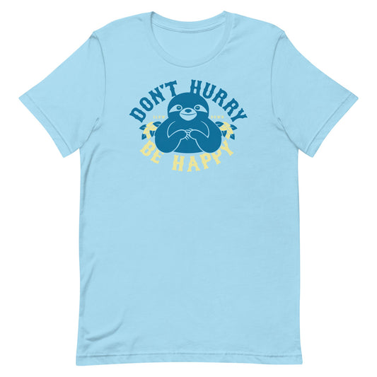 Don't Hurry Be Happy Men's Signature Tee