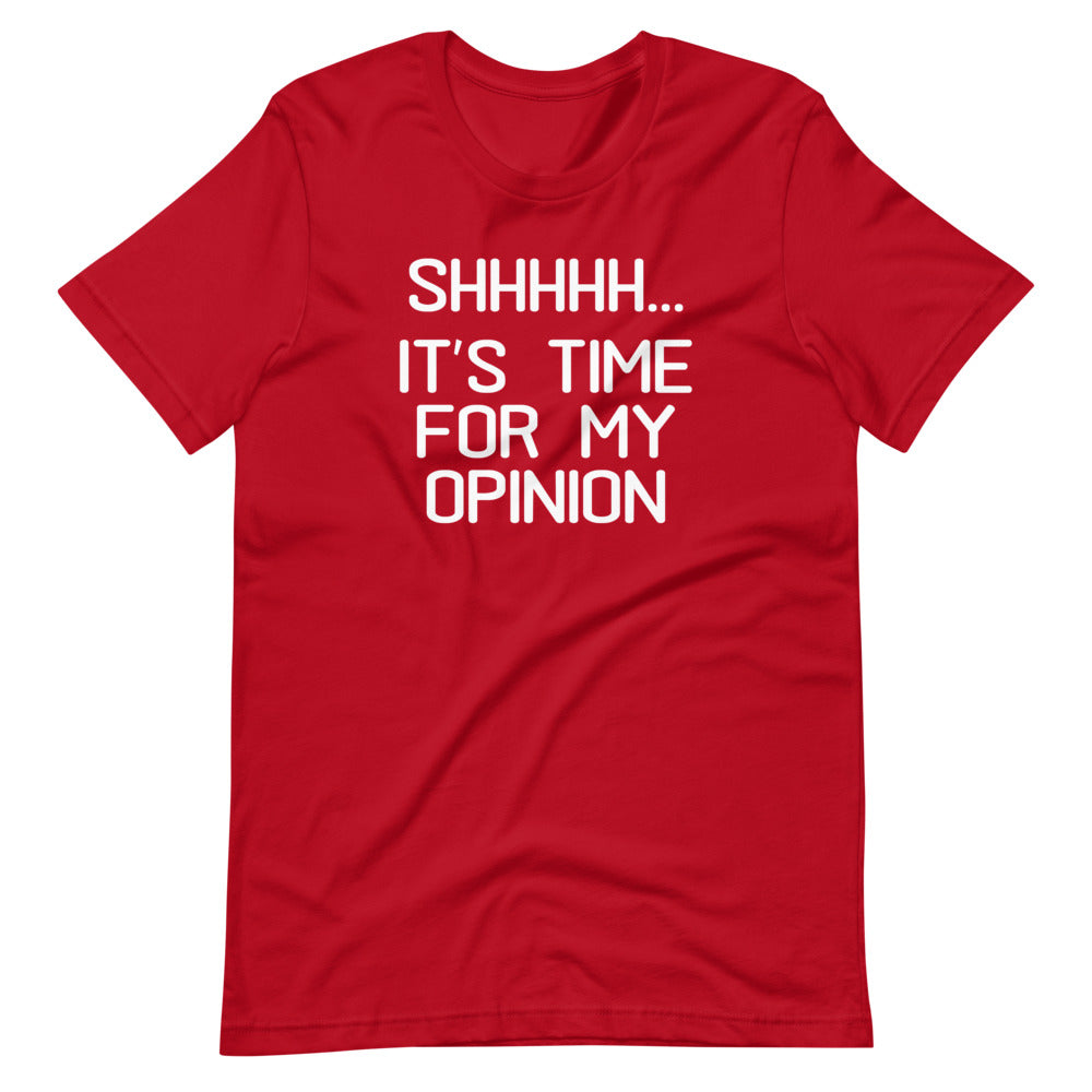 Shhhhh... It's Time For My Opinion T-Shirt (Unisex) Hoodie, Sweatshirt | CiraTrend.com (Image 2)