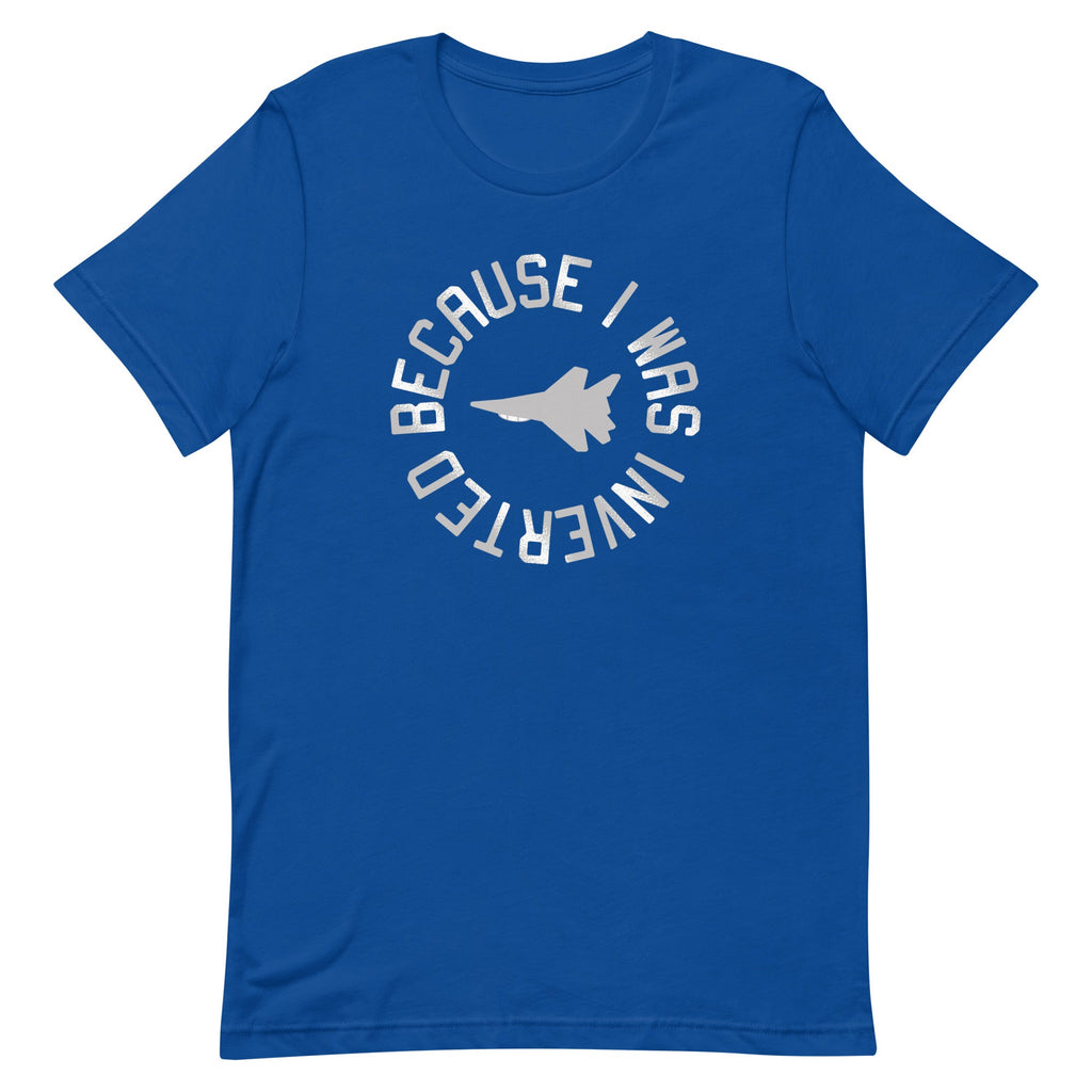Because I Was Inverted Men's Signature Tee