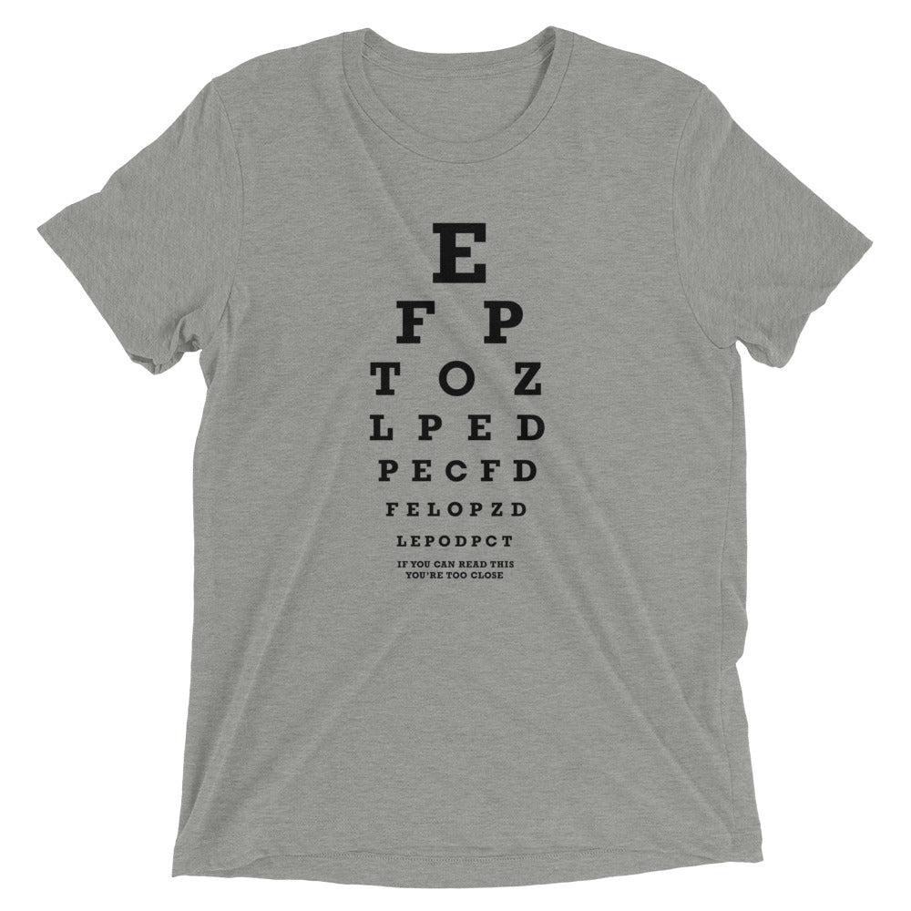 Too Close Eye Chart Men's Tri-Blend Tee