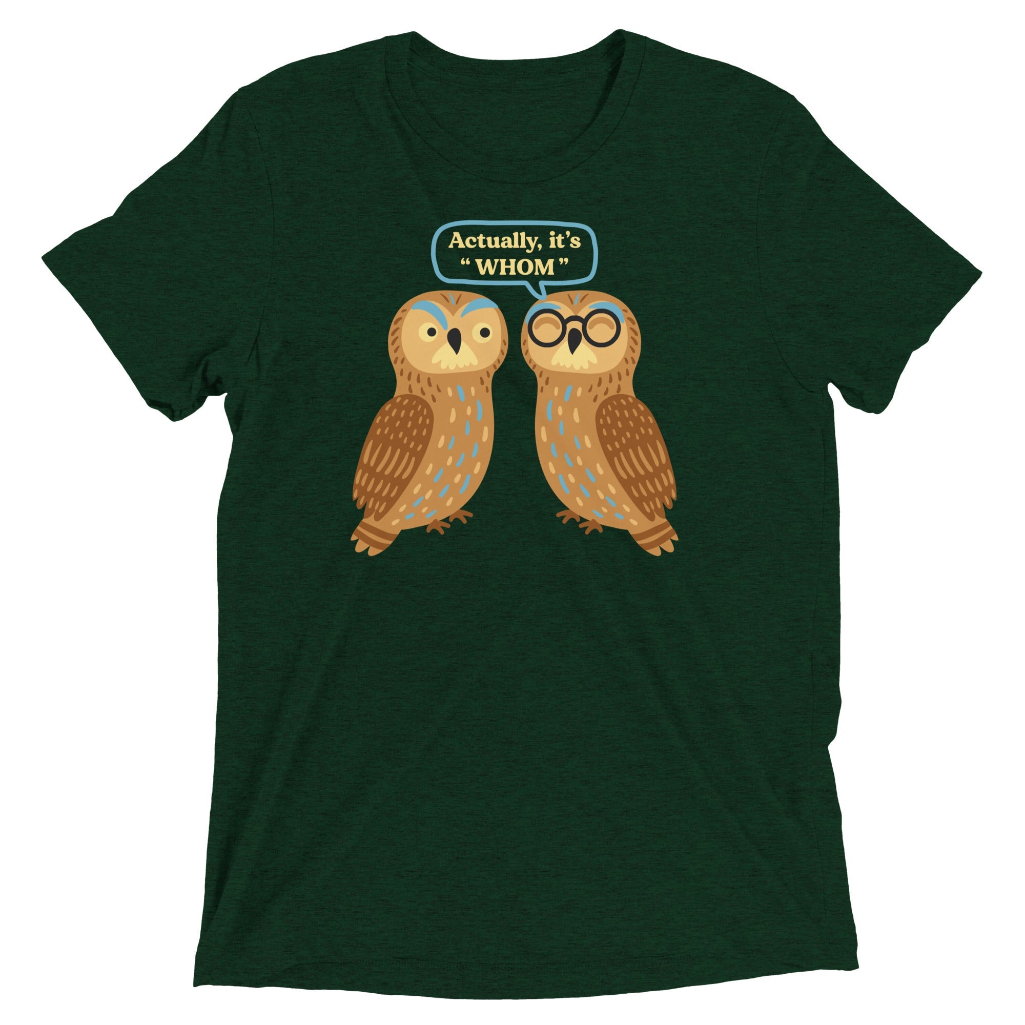 Actually, It's Whom Men's Tri-Blend Tee