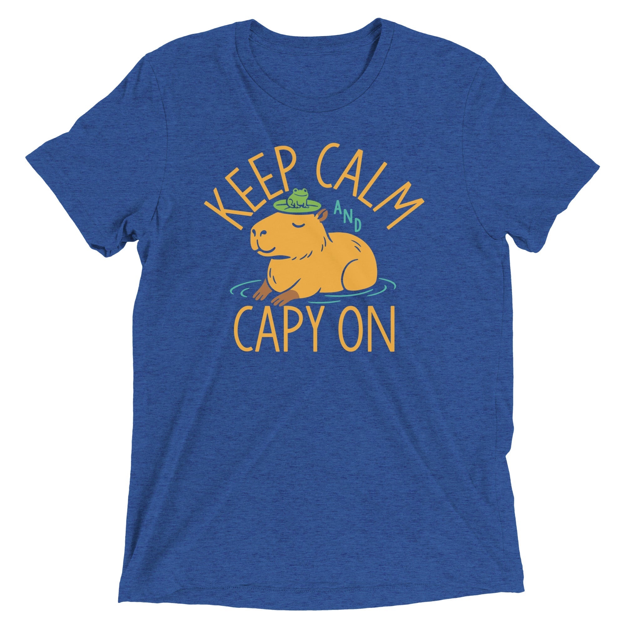 Keep Calm And Capy On Men's Tri-Blend Tee