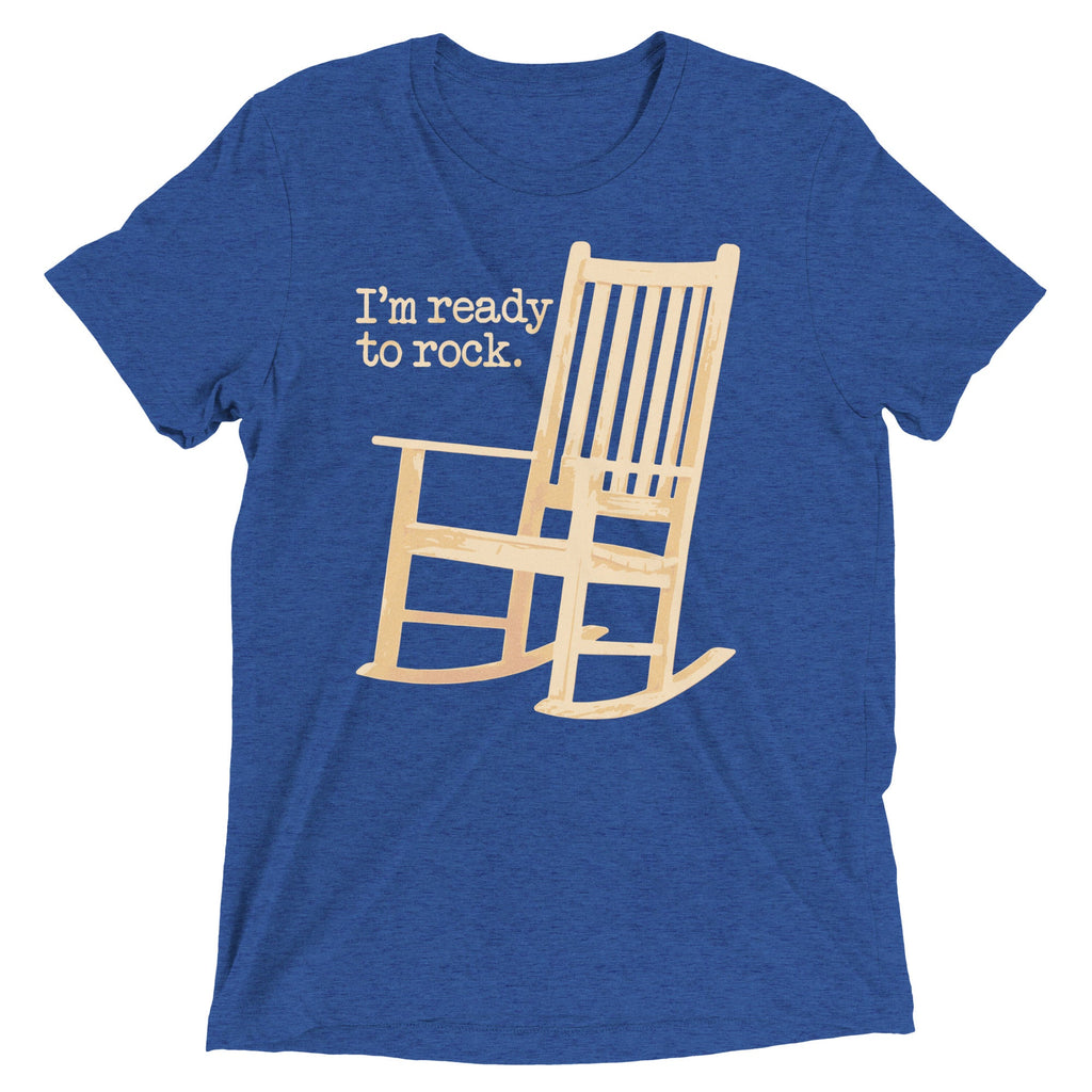 I'm Ready To Rock Men's Tri-Blend Tee