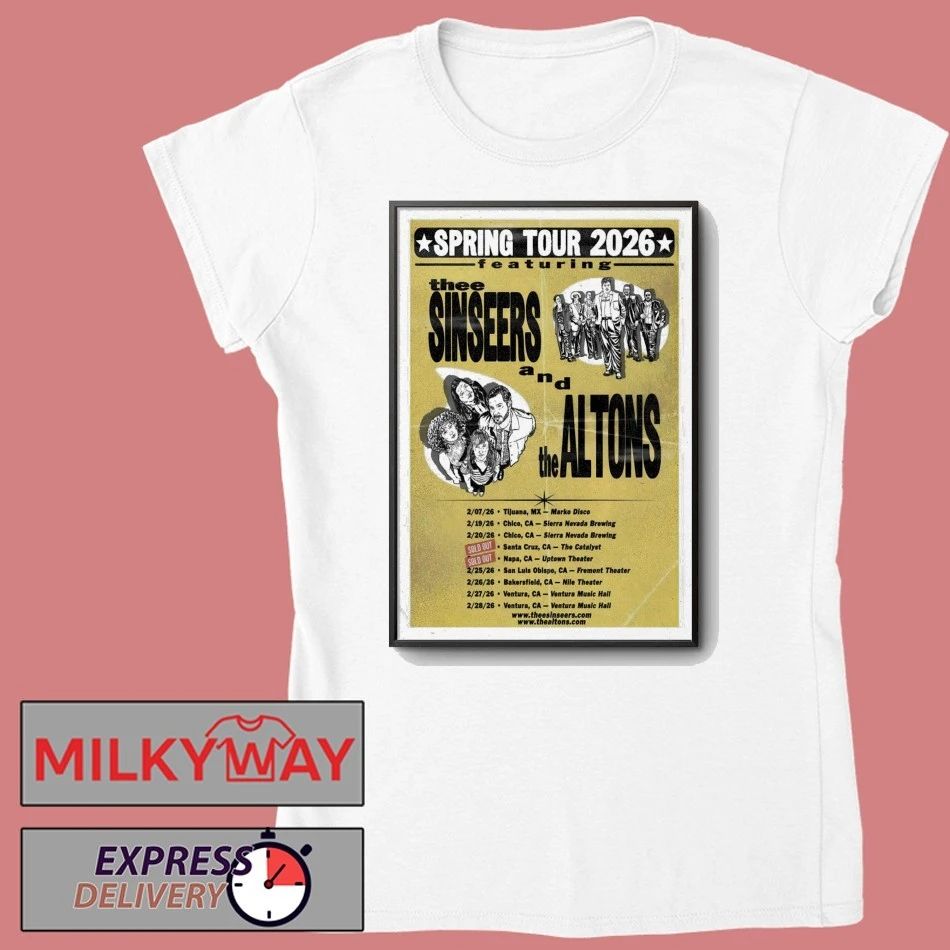 The Sinseers And The Altons Tour Spring 2026 Poster shirt