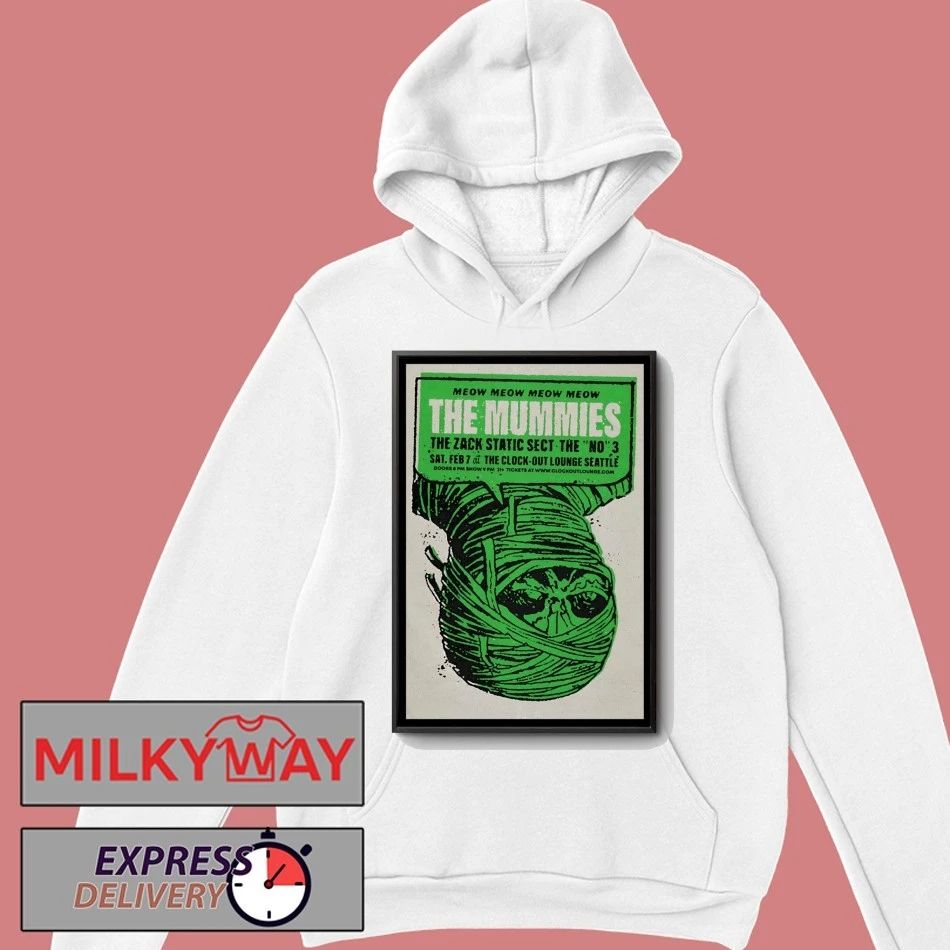The Mummies In Seattle WA On Feb 7 2026 Poster shirt