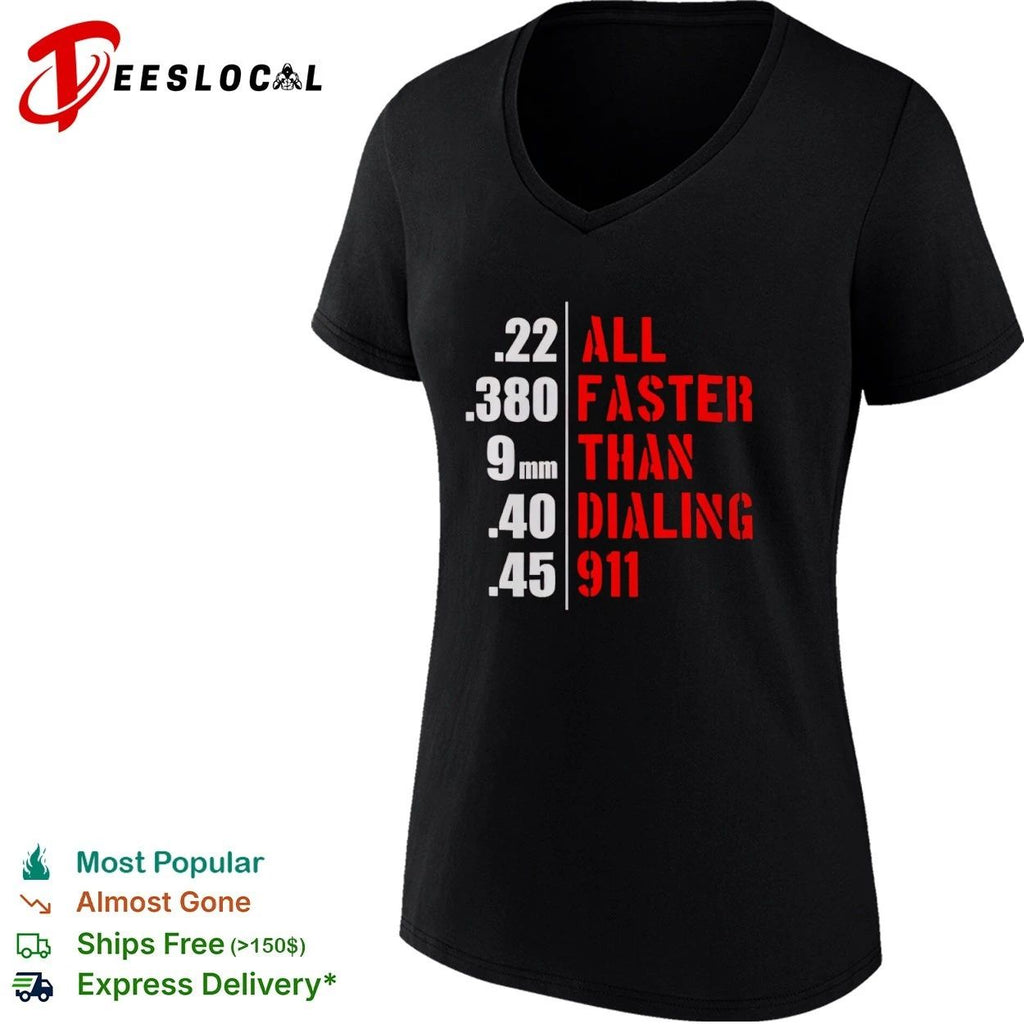 All Faster Than Dialing 911 T-shirt