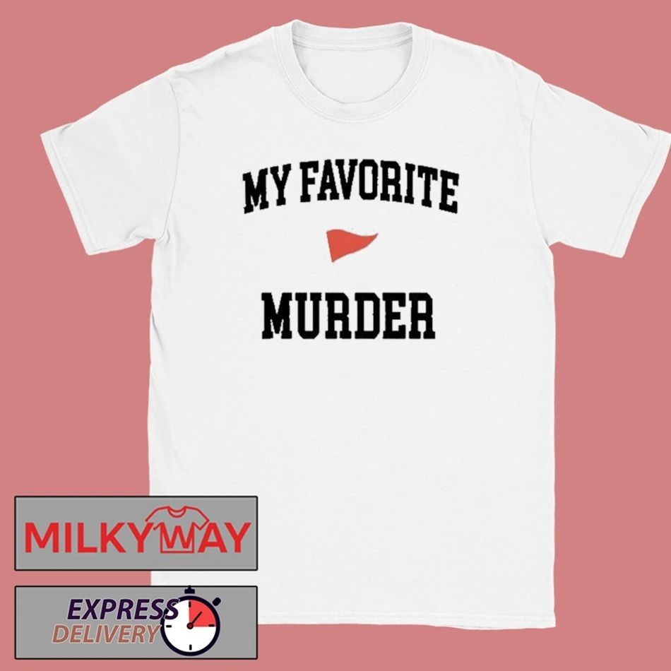 My Favorite Murder Collegiate shirt
