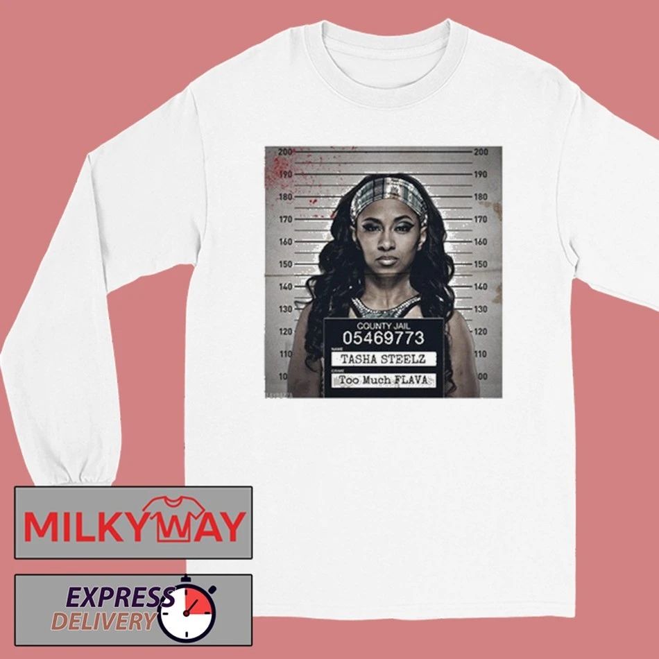 Tasha Steelz Too Much FLAVA Mugsho shirt