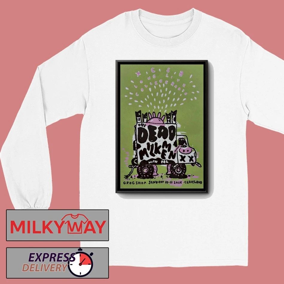 The Dead Milkmen Jan 10-11 2026 GrogShop in Cleveland Heights OH Poster shirt