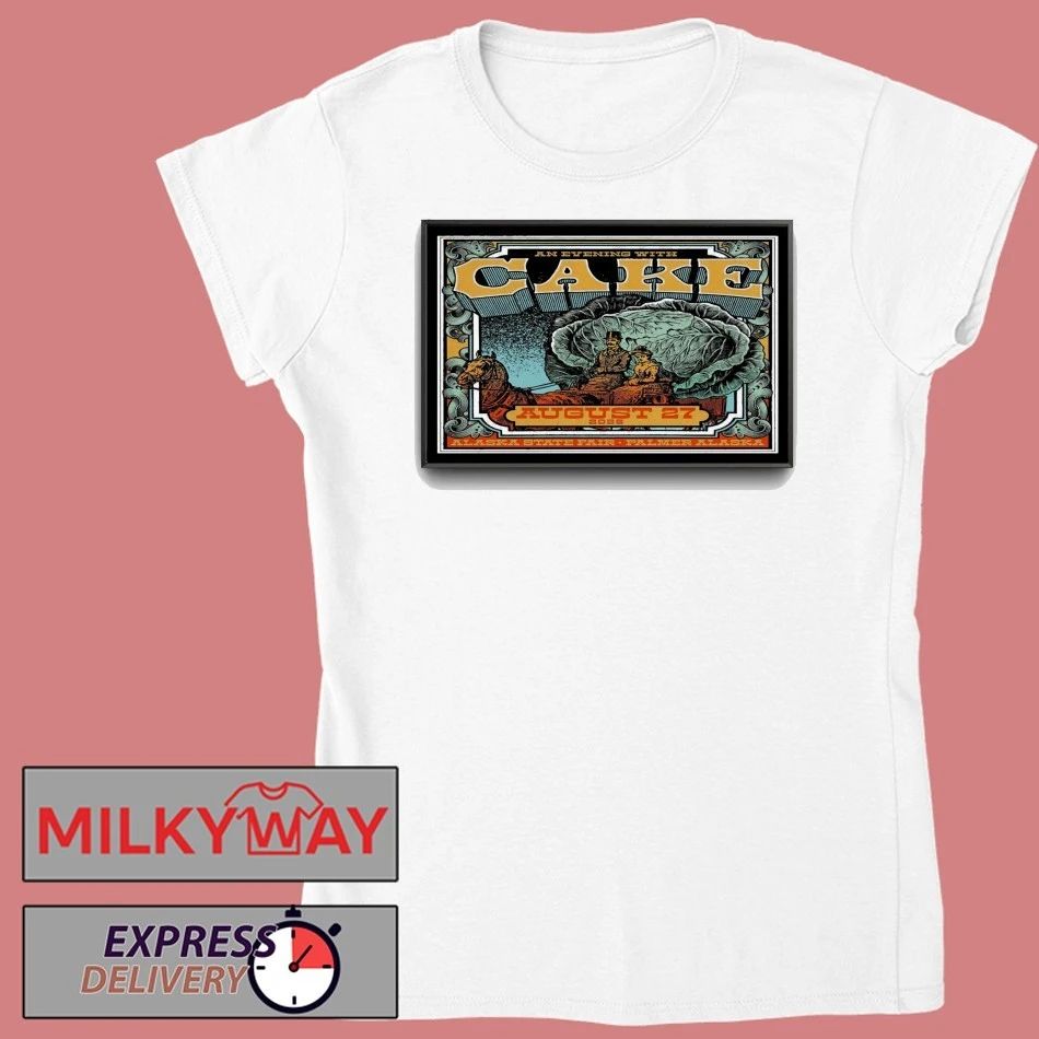 CAKE Alaska State Fair Palmer, AK 08.27.2026 Poster shirt