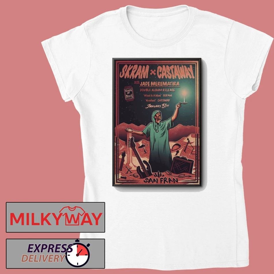 SKRAM And Castaway Event Wellington On Jan 31 2026 Poster shirt