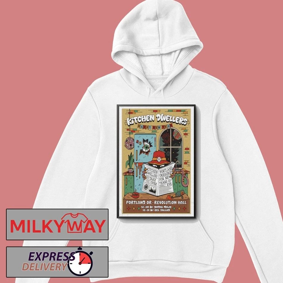 Kitchen Dwellers Portland Poster Dec 31 2025 shirt