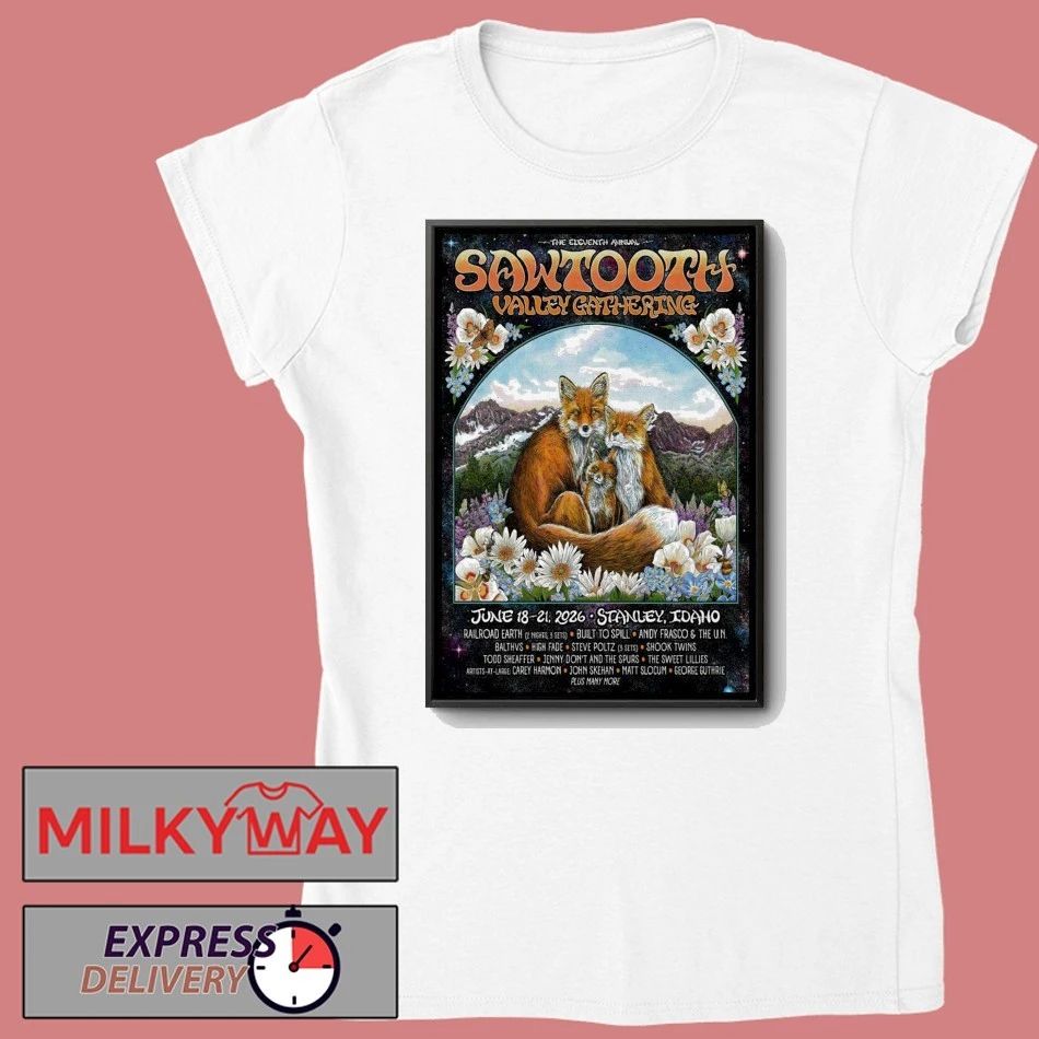 Sawtooth Valley Gathering Stanley ID 6 18-6 21 2026 Poster shirt