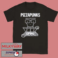 Pizza Punks Everything Else Sucks Shirt