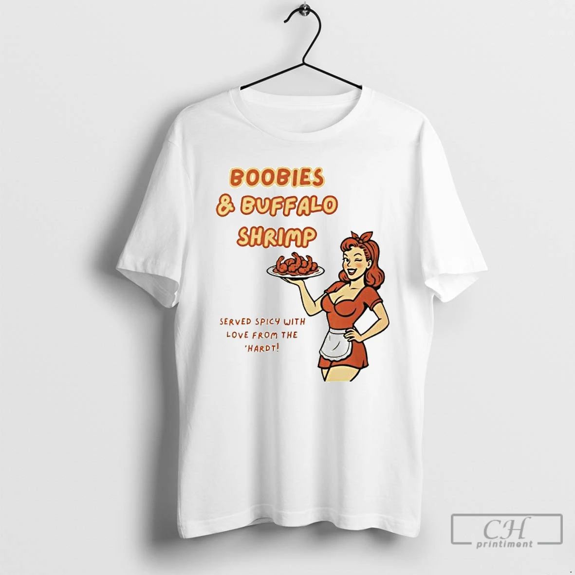 Classic Boobies Buffalo Shrimp Served Spicy With Love From The Hardt Ornaments T Shirts