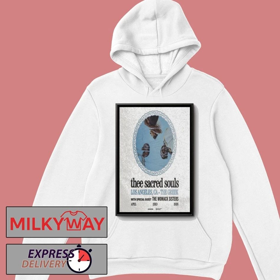 Thee Sacred Souls Poster Los Angeles CA Apr 23 2026 shirt