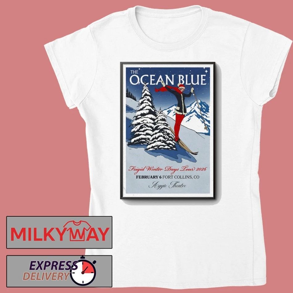The Ocean Blue Tour Fort Collins CO On Feb 6 2026 Poster shirt