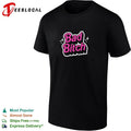 Bad Bitch sassy empowerment attitude bold T-shirt