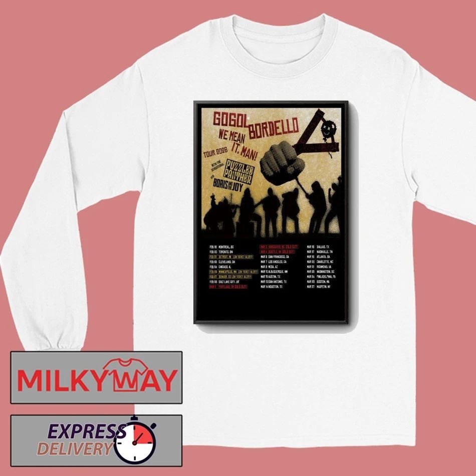 Gogol Bordello Tour We Mean It. Man! 2026 Poster shirt