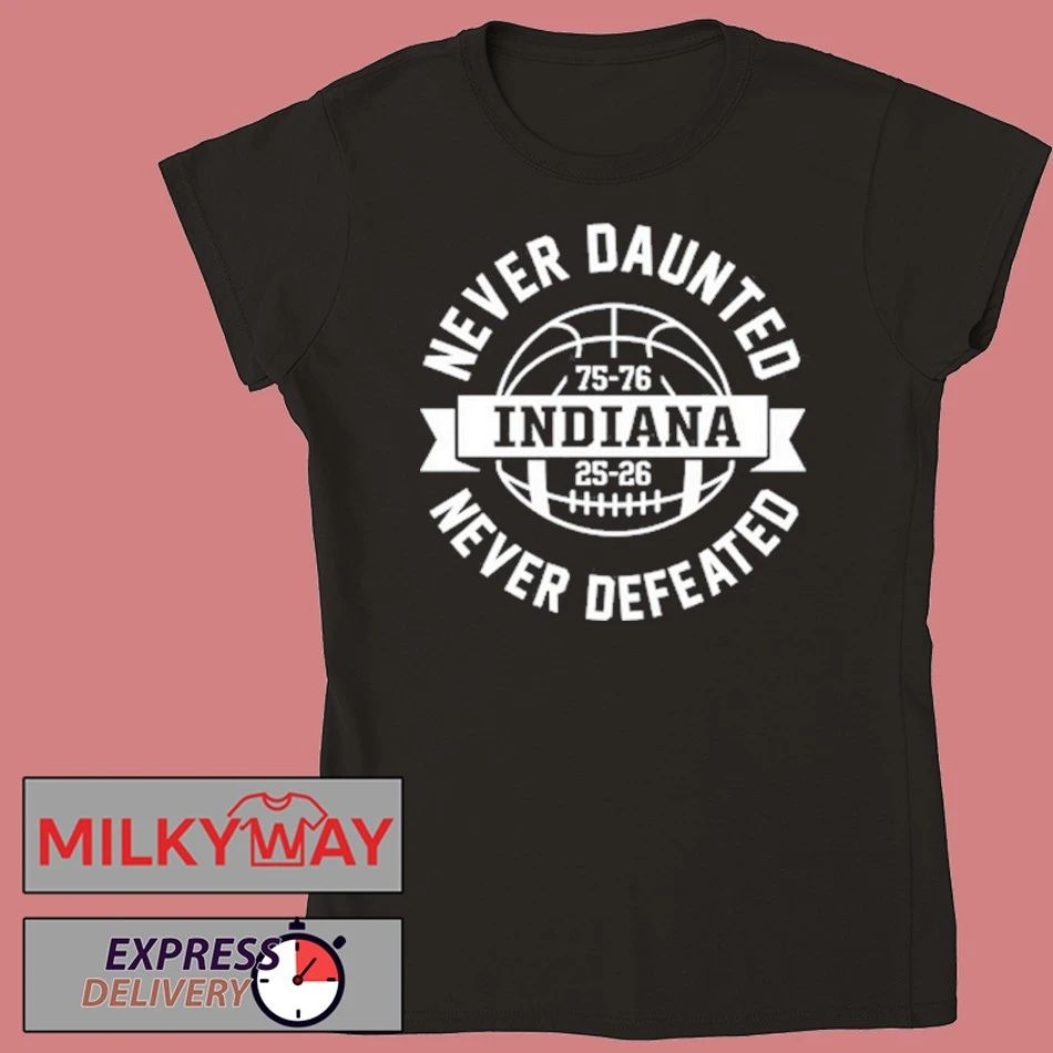 Indiana Never Daunted Never Defeated 50 Years in the Making Shirt