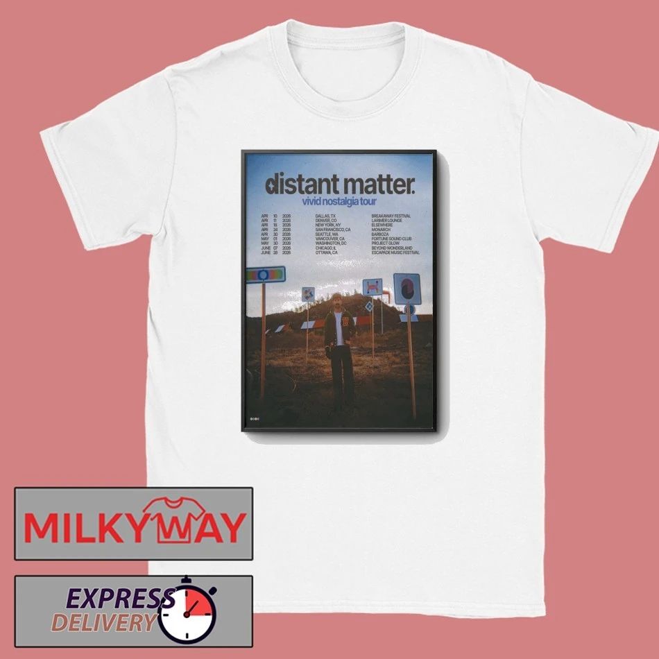 Distant Matter Vivid Nostalgia Tour 2026 Poster shirt