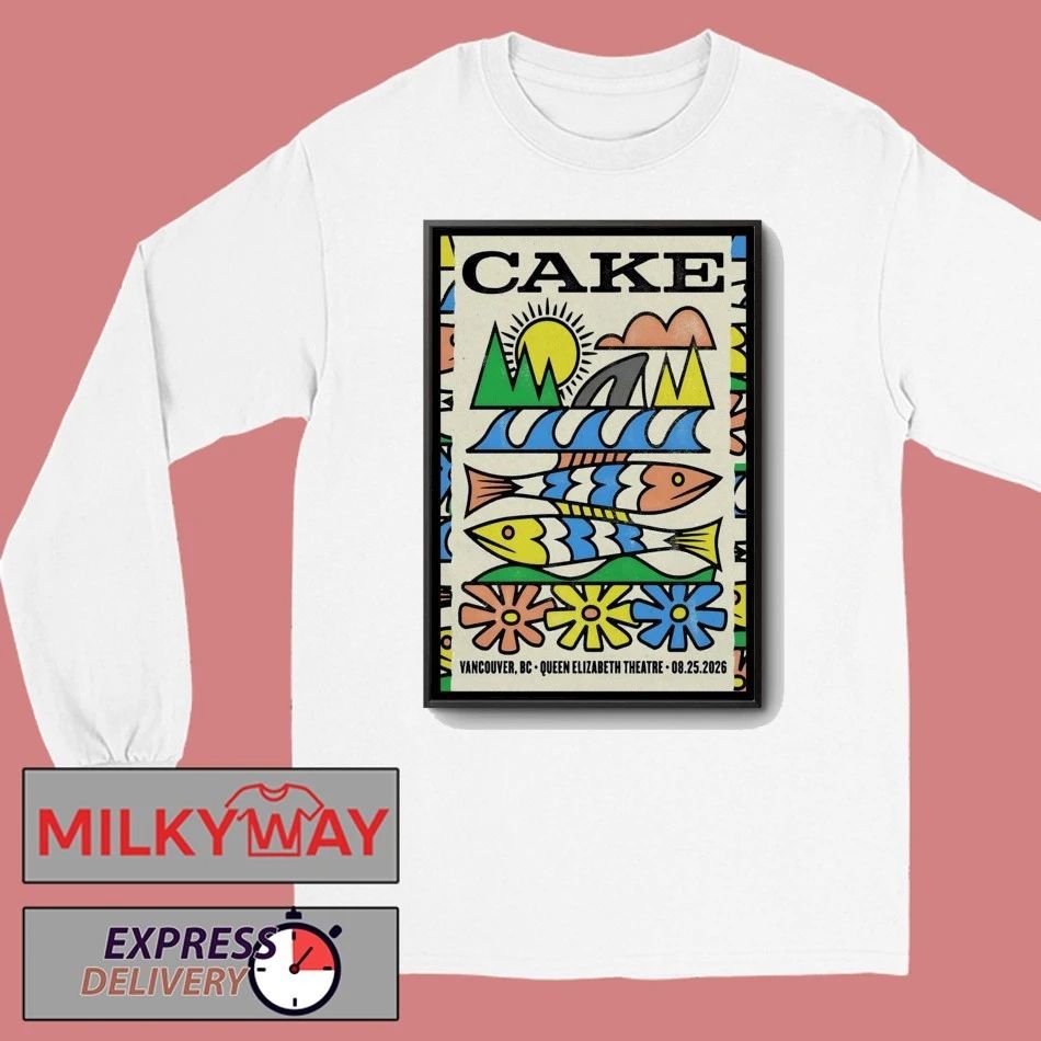 Cake In Vancouver BC On Aug 25 2026 Poster shirt
