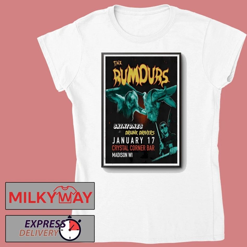 The Rumours 1.17.2026 Crystal Corner Bar In Madicon WI Poster shirt