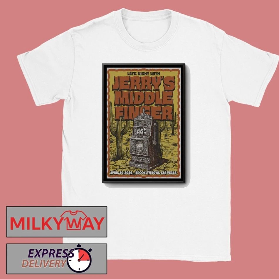 Jerry’s Middle Finger Brooklyn Bowl In Las Vegas NV Apr 30 2026 Poster shirt