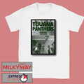 Tijuana Panthers Jan 2026 Tour Poster shirt