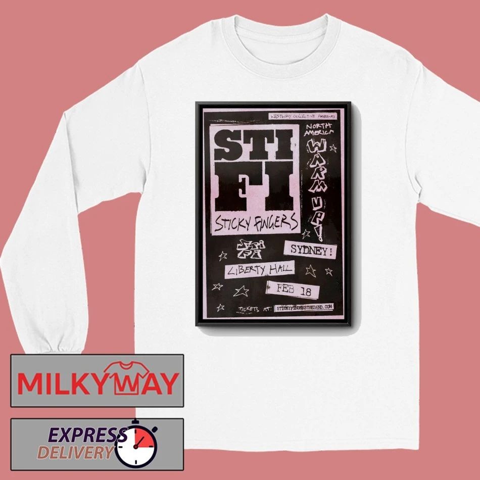 Sticky Fingers Feb 18 2026 Liberty Hall Moore Park NSW Poster shirt