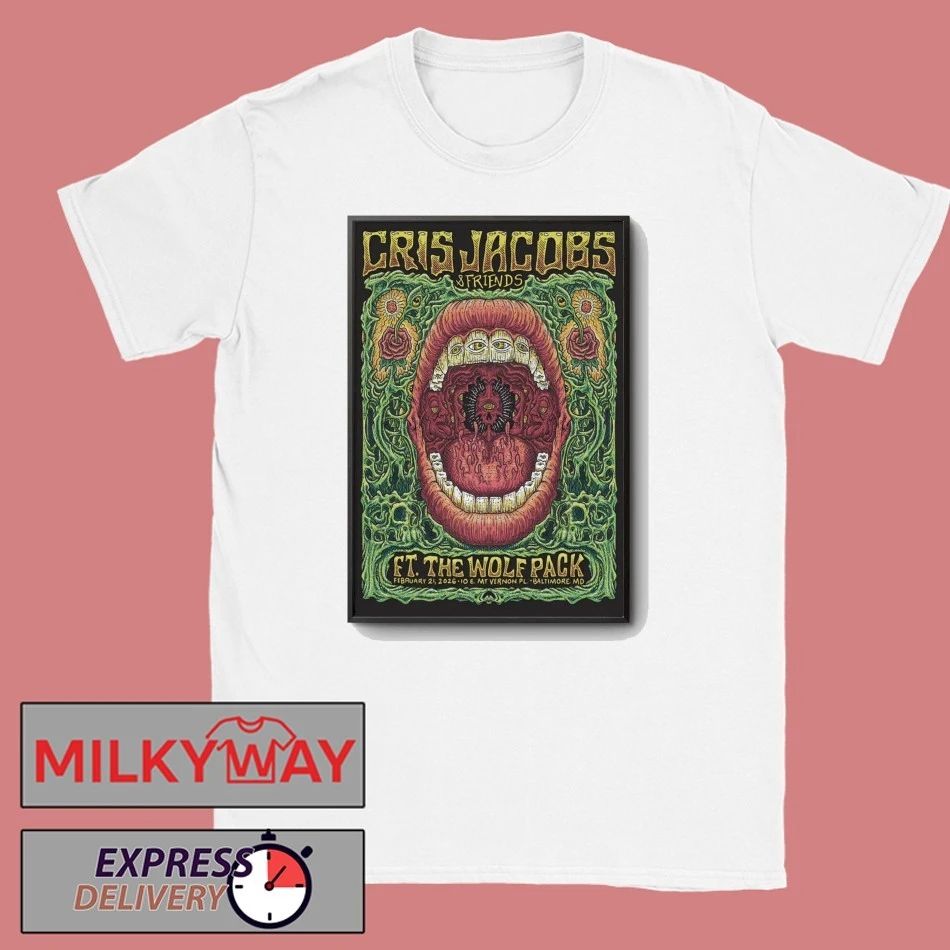 Cris Jacobs And Friends Event Baltimore MD On Feb 21 2026 Poster shirt