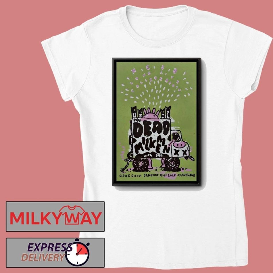 The Dead Milkmen Jan 10-11 2026 GrogShop in Cleveland Heights OH Poster shirt