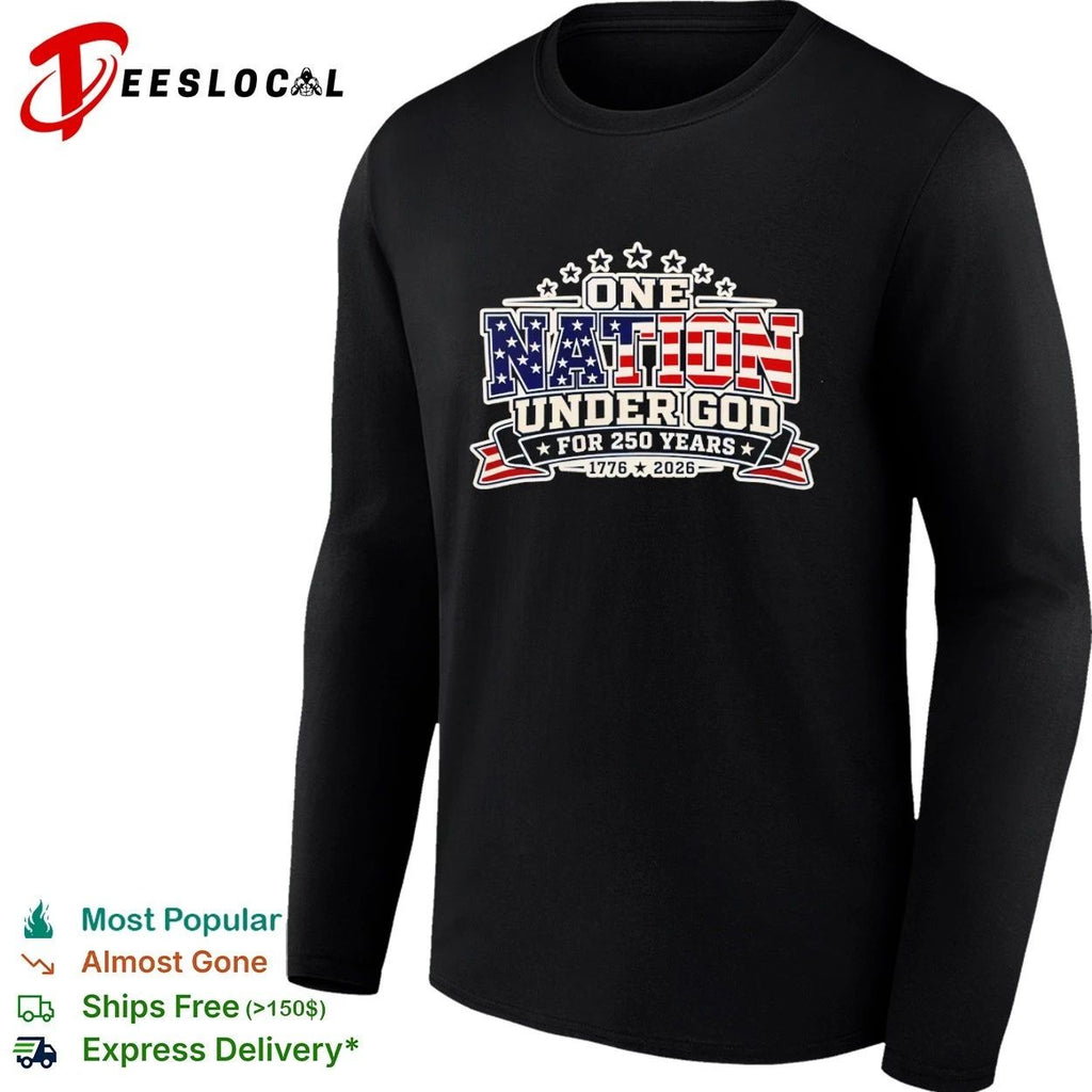One Nation Under God for 250 Years 1776 2026 T-shirt
