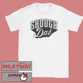 Shough Dat Echoing Shirt