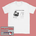 They Don’t Know I’m Sleepy 2026 shirt