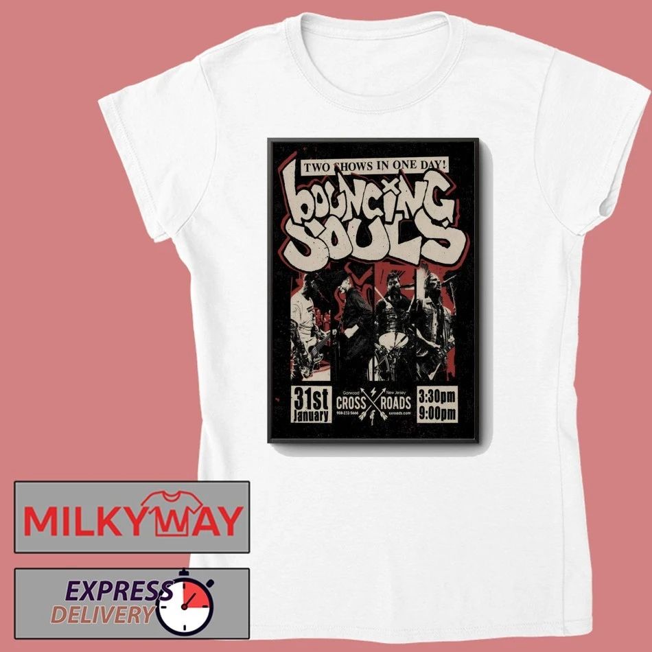 The Bouncing Souls Jan 31 2026 Crossroads in Garwood NJ Poster shirt