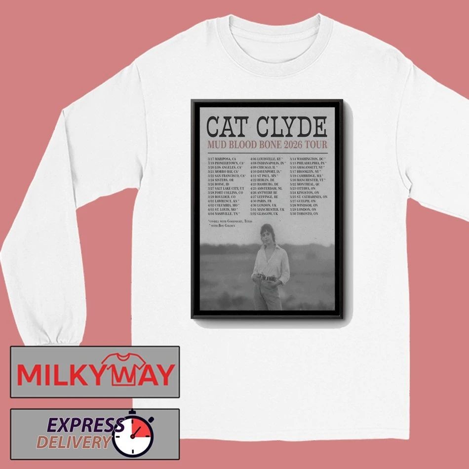 Cat Clyde Mud Blood Bone Tour 26 Poster shirt