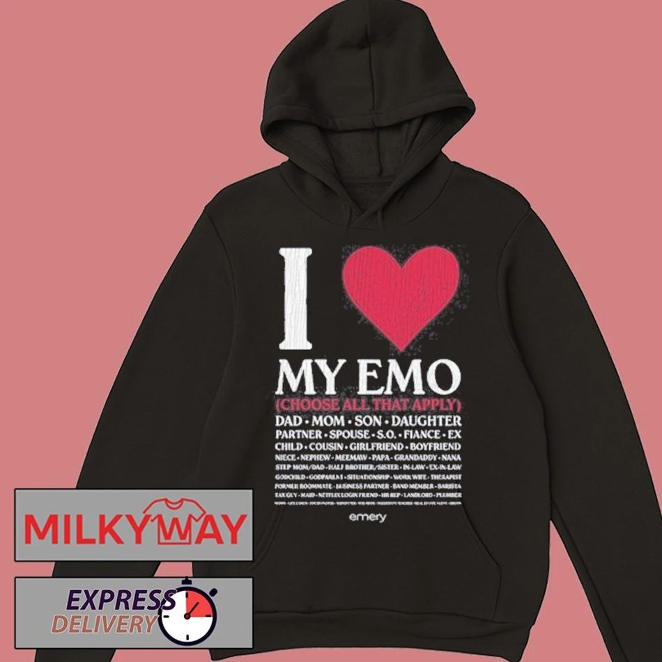 I Love My Emo Choose All That Apply shirt