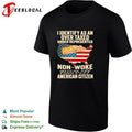 I Identify as an Over Taxed Under Represented Non-Woke Pissed Off American Citizen T-shirt