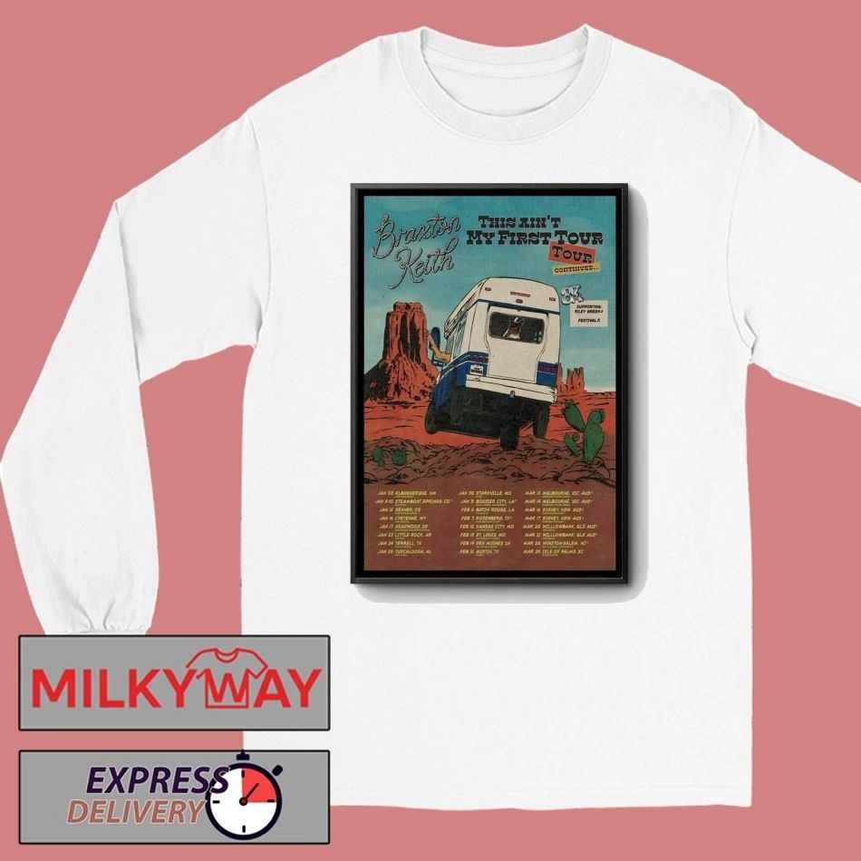 Braxton Keith Tour This Ain’t My First 2026 Poster shirt