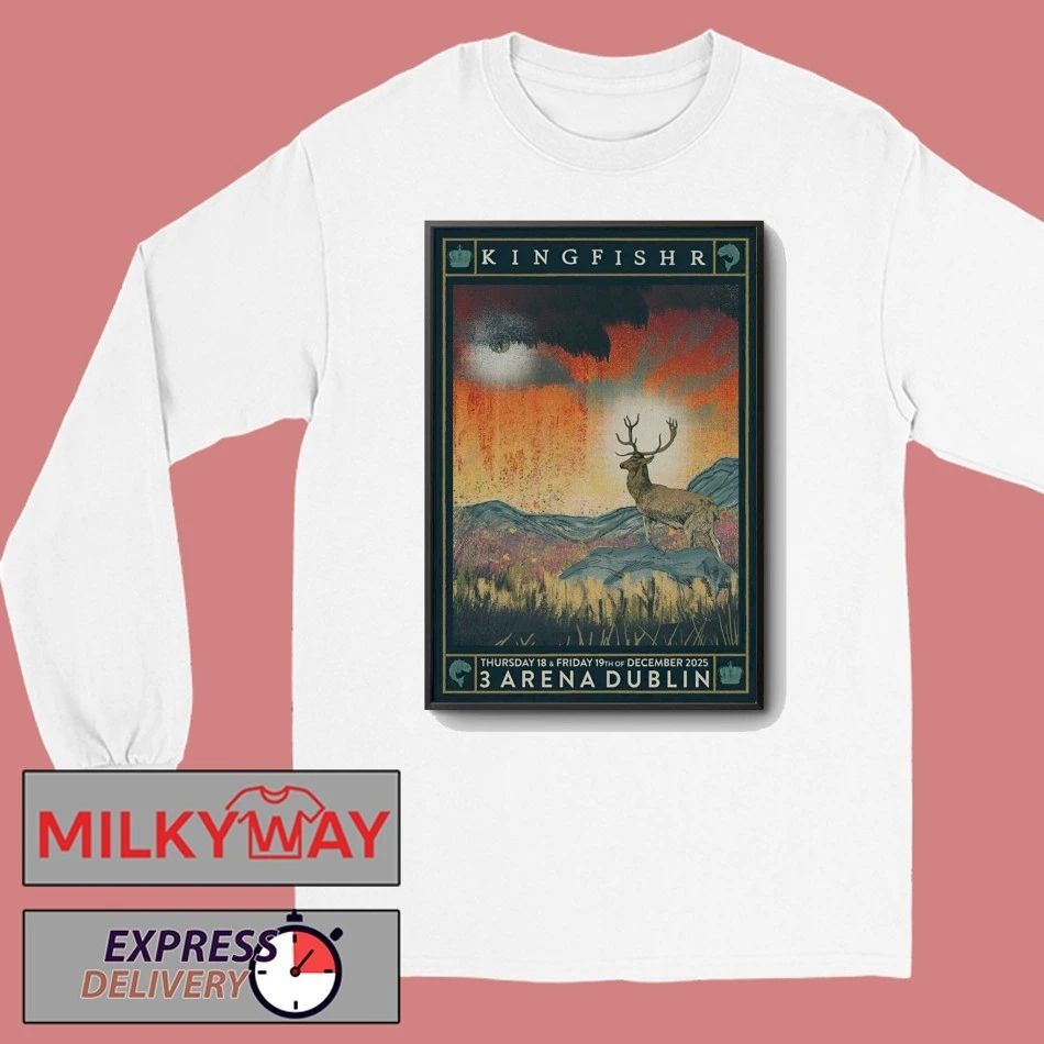 Kingfishr 12 18-12 19 2025 Dublin Ireland Poster shirt