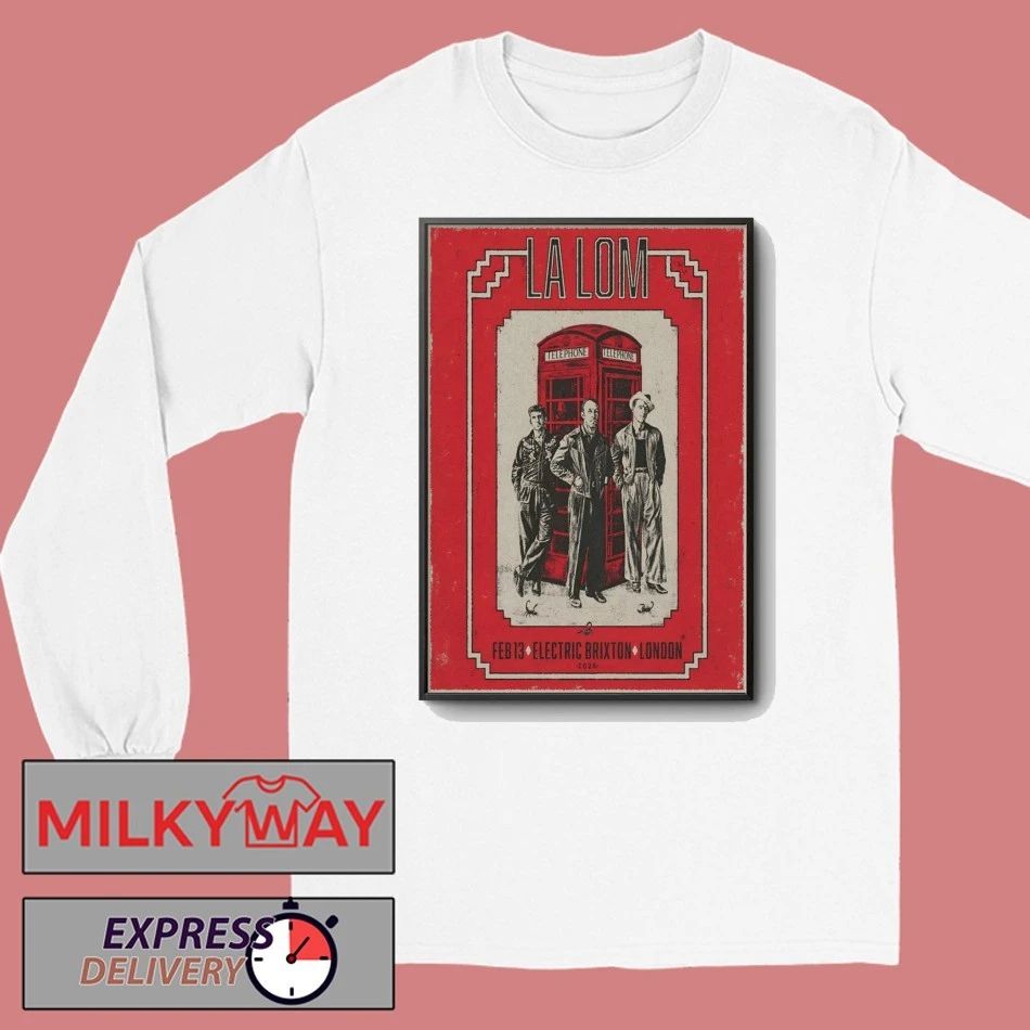 La Lom Event London UK On Feb 13 2026 Poster shirt