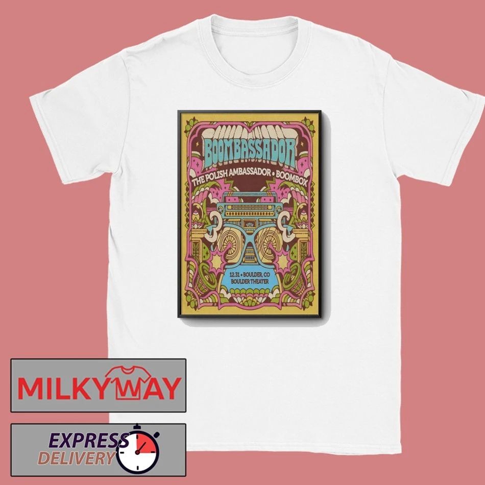 The Polish Ambassador And BoomBox In Boulder CO On Dec 31 2025 Poster shirt