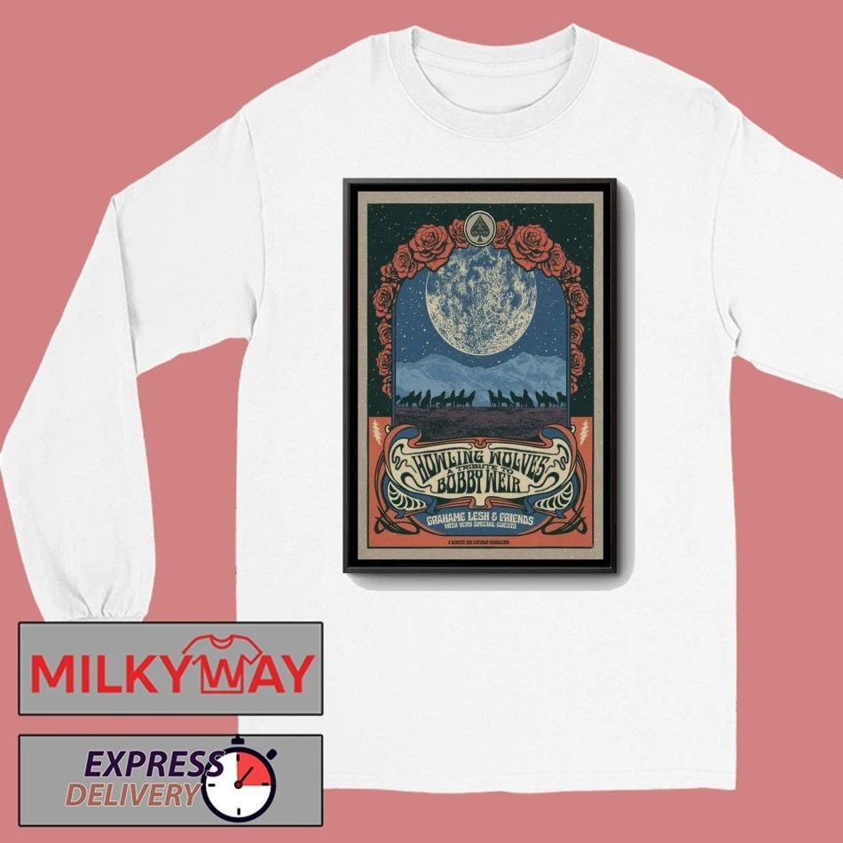 Howling Wolves & Bobby Weir Jan 17 2026 Poster The Fillmore shirt