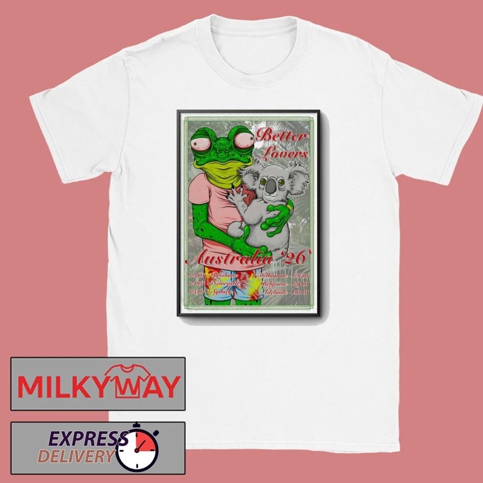 Better Lovers Australia 2026 Tour Poster shirt