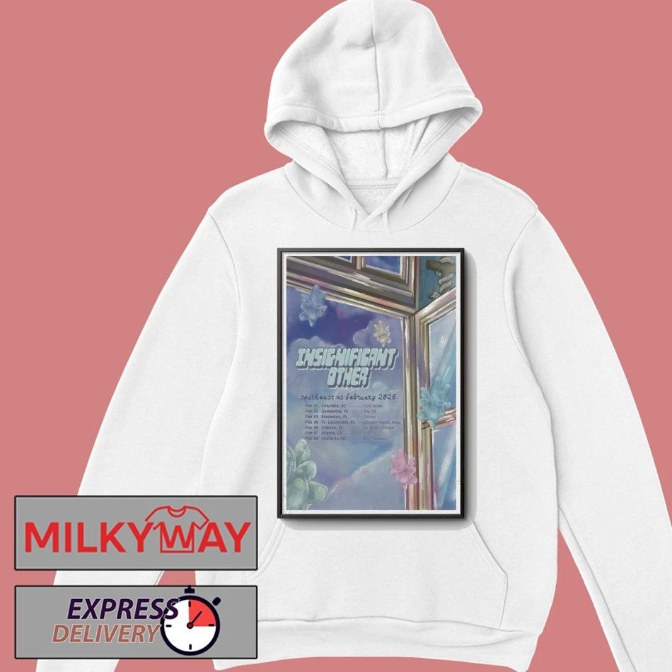 Insignificant Other Southeast US February 2026 Tour Poster shirt