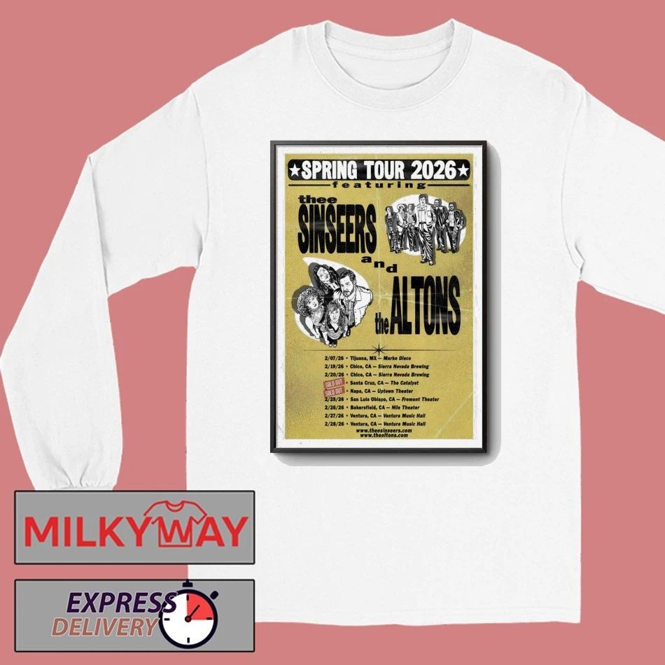 The Sinseers And The Altons Tour Spring 2026 Poster shirt