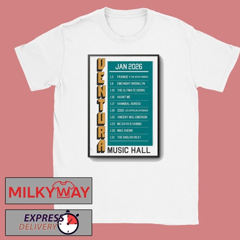 Ventura Music Hall Tour January 2026 Poster shirt
