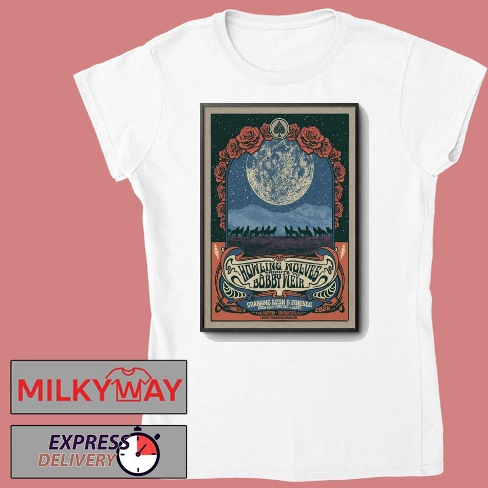 Howling Wolves Bobby Weir San Francisco CA 1 17 2026 Poster shirt