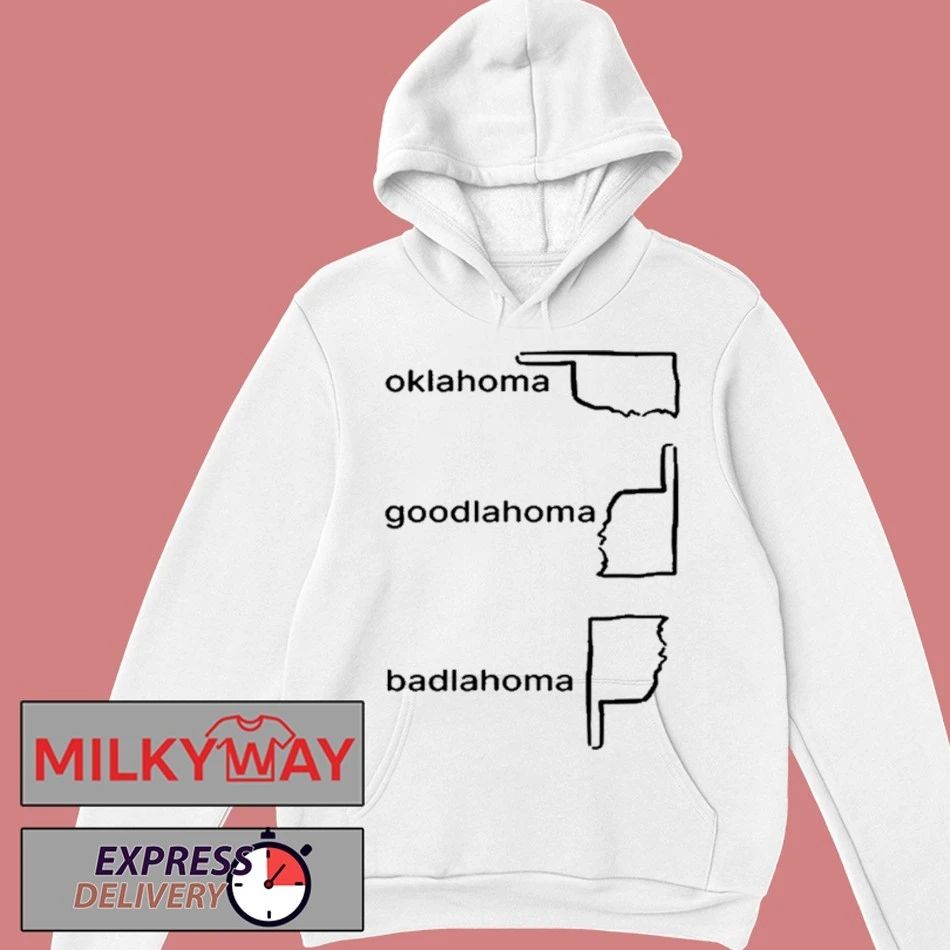Oklahoma Goodlahoma Badlahoma 2026 shirt